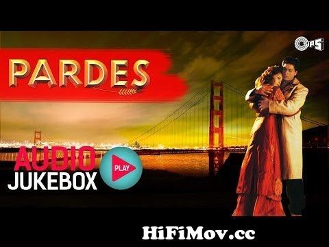 pardes video songs free download mp4